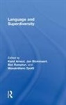 Karel (K.u.leuven Arnaut, Jan (EDT)/ Rampton Blommaert, Jan Rampton Blommaert, Karel Arnaut, Arnaut Karel, Jan Blommaert... - Language and Superdiversity