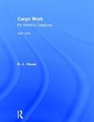 D J (Previously a Lecturer At Fleetwood Nau House, D. J. House, D.J. House, D.j. (Previously a Lecturer At Fleetwood Na House, David House, David (Previously a Lecturer At Fleetwood N House... - Cargo Work