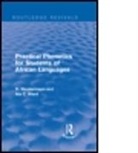 Ida C. Ward, Ward Ida C., D Westermann, D Ward Westermann, D. Westermann, Diedrich Westermann... - Practical Phonetics for Students of African Languages