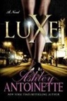 Ashley Antoinette, ASHLEY ANTOINETTE - Luxe