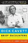 Dick Cavett, Dick/ Fallon Cavett - Brief Encounters