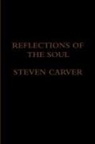 Steven Carver - Reflections of the Soul