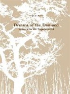 Brian E. Scott - Dreams of the Damned Sojourn in the Supernatural