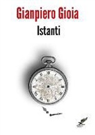 Gianpiero Gioia - Istanti