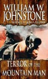 J. A. Johnstone, William W. Johnstone, William W./ Johnstone Johnstone - Terror of the Mountain Man