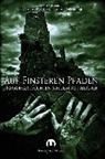 Vaness Betti, Vanessa Betti, Karsten Beuchert, Lena Carl, Markus Cremer, Anja Dreier... - Auf finsteren Pfaden
