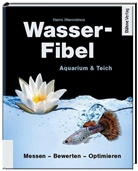 Harro Hieronimus - Wasser-Fibel Aquarium & Teich
