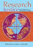 Andrew J. Jolivette, Andrew J. (EDT) Jolivette, Andrew Jolivette, Andrew J Jolivette, Andrew J. Jolivette - Research Justice
