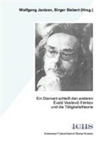 Wolfgang Jantzen, Siebert, Birger Siebert - Ein Diamant schleift den anderen