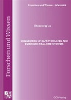 Shourong Lu - Engineering of Safety-related and Embedded Real-time Systems