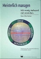 Hans O Becker, Hans-Otto Becker - Meisterlich managen