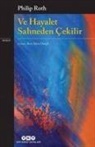 Philip Roth - Ve Hayalet Sahneden Cekilir