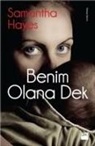 Samantha Hayes - Benim Olana Dek