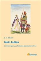 J A Sauter, J. A. Sauter - Mein Indien