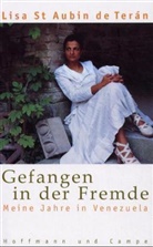 Lisa St Aubin de Terán - Gefangen in der Fremde