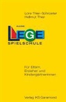 Hellmut Thier, Lore Thier-Schroeter - Kleine Legespielschule für Eltern, Erzieher und Kindergärtnerinnen