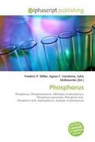 Stefan Lange, John McBrewster, Frederic P. Miller, Agnes F. Vandome - Phosphorus