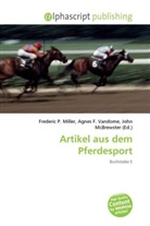 Agne F Vandome, John McBrewster, Frederic P. Miller, Agnes F. Vandome - Artikel aus dem Pferdesport