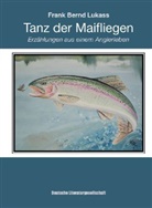 Frank Bernd Lukass - Tanz der Maifliegen
