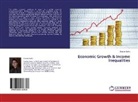Gaurav Kalra - Economic Growth & Income Inequalities