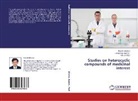 Renis Ghetiya, Renish Ghetiya, Lunagariy Jignesh, Lunagariya Jignesh, Ashish Patel - Studies on heterocyclic compounds of medicinal interest