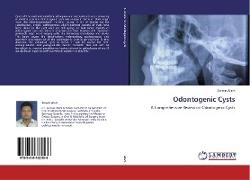 Sarwar Alam - Odontogenic Cysts A Comprehensive Review on Odontogenic Cysts