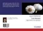 Nad Abd El-Aziz Abd El-Rehiem Abd El-Aziz, Nada Abd El-Aziz Abd El-Rehiem Abd El-Aziz, Ahmed Mahmoud Abd El-Haliem El-Gamal, Mohamm, Houssam El-Deen Mohammed Fathy El-Wakil - Garlic Mutation
