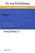 Michael Hough - Party Politics 2