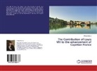 Olivier Berrou - The Contribution of Louis VIII to the advancement of Capetian France