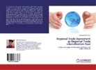 Shafaqat Mehmood - Regional Trade Agreement as Regional Trade Liberalization Tool