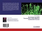 Kamaljit Singh Bhatia - An Analysis of CATV Transmission using different modulation formats