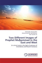 Mohammad Zak Abd Rahman, Mohammad Zaki Abd Rahman, Mohammad Zaki Abd. Rahman, B, Mat Taib Bin Pa, Salahuddi Shamsuddin... - Two Different Images of Prophet Muhammad in the East and West