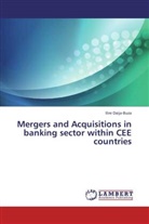 Ilire Daija-Buza - Mergers and Acquisitions in banking sector within CEE countries