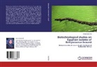 Eman Abdel-Aal - Biotechnological studies on Egyptian isolates of Botryococcus braunii