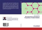 Abebe Tadesse Mulatu - The Electronic and Optical Properties of GaAs Clusters