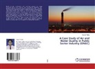 Vijay B Yadav, Vijay B. Yadav - A Case Study of Air and Water Quality in Public Sector Industry (ONGC)