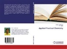 Amru Gaddamwar, Amrut Gaddamwar, P R Rajput, P. R. Rajput - Applied Practical Chemistry
