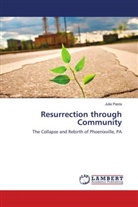 Julie Pesta - Resurrection through Community