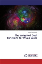 Davood Bakhshesh - The Weighted Dual Functions for WSGB Bases