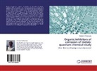 Georgiy S Beloglazov, Georgiy S. Beloglazov - Organic inhibitors of corrosion of metals: quantum chemical study