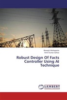 Biswaji Mohapatra, Biswajit Mohapatra, Amit Kumar Sahoo - Robust Design Of Facts Controller Using AI Technique
