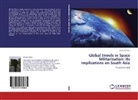 Ahmad Khan - Global Trends in Space Militarization: Its Implications on South Asia