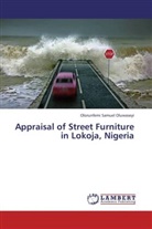 Olorunfemi Samuel Oluwaseyi - Appraisal of Street Furniture in Lokoja, Nigeria
