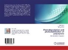 Ahmed Ahmed, Ragha Haddad, Raghad Haddad, Ema Yousif, Emad Yousif - Photodegradation and photostabilization of polystyrene