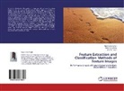 Doll Choudhary, Dolly Choudhary, Ajay K. Singh, Ajay Kuma Singh, Ajay Kumar Singh, Shamik Tiwari - Feature Extraction and Classification Methods of Texture Images