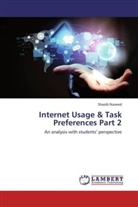 Shazib Naveed - Internet Usage & Task Preferences Part 2