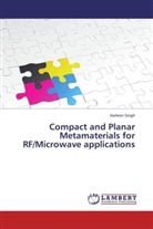 Harleen Singh - Compact and Planar Metamaterials for RF/Microwave applications