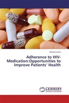 Ramsey Lyimo - Adherence to HIV-Medication:Opportunities to Improve Patients' Health