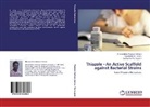 Ar, Sivakumar Arumugam, Caiado Rich James, Caiado Richa James, Theivendre Panneer Selvam, Theivendren Panneer Selvam - Thiazole - An Active Scaffold against Bacterial Strains