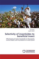Ija Haider, Ijaz Haider, ANJUM SUHAIL - Selectivity of insecticides to beneficial insect